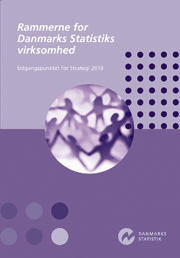 Rammerne for Danmarks Statistiks virksomhed
