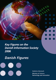 Key Figures on the Danish Information Society - Danish Figures