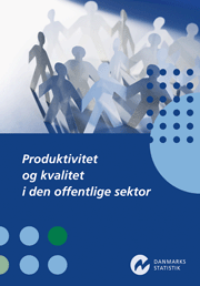 Produktivitet og kvalitet i den offentlige sektor