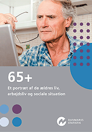 65+ Et portræt af de ældres liv, arbejdsliv og sociale situation