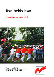 Den hvide hue. Hvad fører den til?