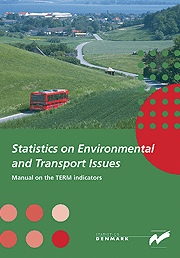 Statistics on Environmental and Transport Issues - Manual on the TERM indicators