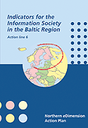 Indicators for the Information Society in the Baltic Region - Action line 6